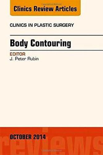 Cover image for Body Contouring, An Issue of Clinics in Plastic Surgery