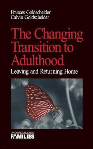 Cover image for The Changing Transition to Adulthood: Leaving and Returning Home