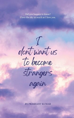 Cover image for I don't want us to become strangers again