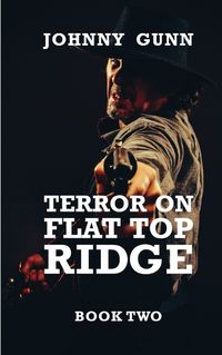 Cover image for Terror on Flat Top Ridge: A Terrence Corcoran Western