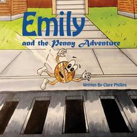 Cover image for Emily And The Penny Adventure