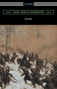 Cover image for On War (Complete edition translated by J. J. Graham)