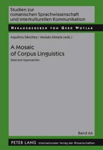 Cover image for A Mosaic of Corpus Linguistics: Selected Approaches