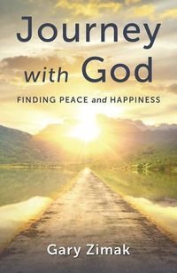 Cover image for Journey with God: Finding Peace and Happiness