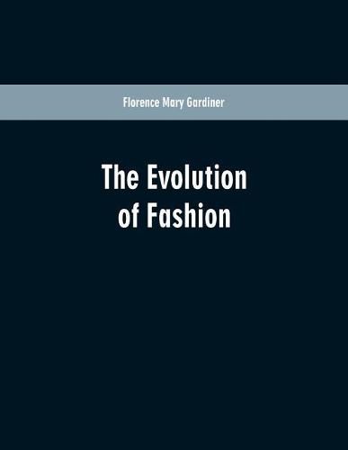 Cover image for The Evolution Of Fashion