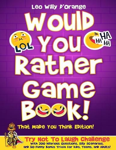 Cover image for Would You Rather Game Book! That Made You Think Edition!