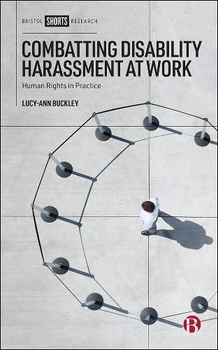 Cover image for Combatting Disability Harassment at Work: Human Rights in Practice