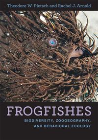 Cover image for Frogfishes: Biodiversity, Zoogeography, and Behavioral Ecology