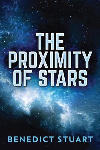 Cover image for The Proximity Of Stars