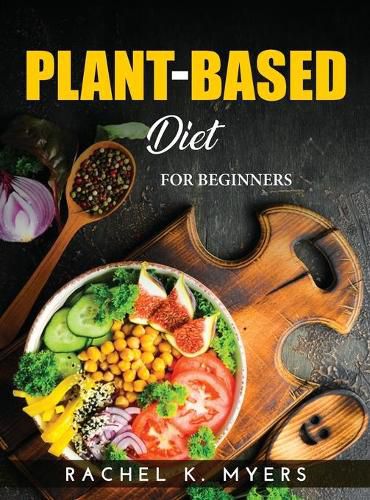 Cover image for Plant-Based Diet: For Beginners