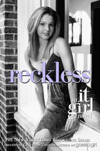 Cover image for The It Girl #3: Reckless: An It Girl Novel