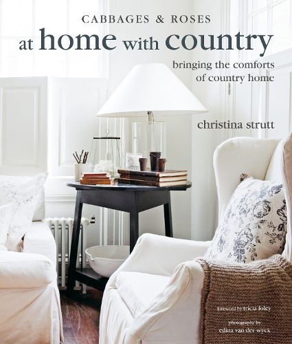 Cover image for At Home with Country: Bringing the Comforts of Country Home