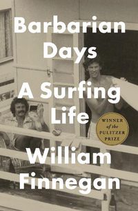 Cover image for Barbarian Days: A Surfing Life