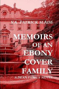 Cover image for Memoirs of an Ebony Cover Family