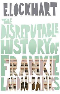 Cover image for The Disreputable History Of Frankie Landau-Banks