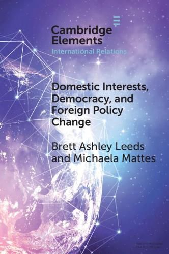 Cover image for Domestic Interests, Democracy, and Foreign Policy Change