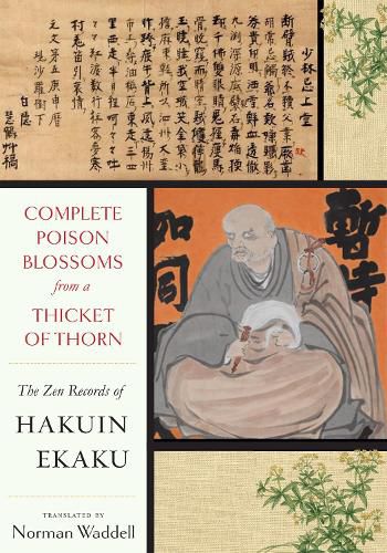 Cover image for Complete Poison Blossoms From A Thicket Of Thorn: The Zen Records of Hakuin Ekaku