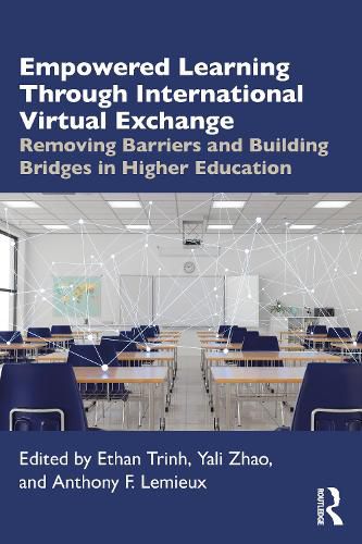 Cover image for Empowered Learning Through International Virtual Exchange