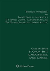 Cover image for Bromberg and Ribstein on Llps, the Revised Uniform Partnership ACT, and the Uniform Limited Partnership ACT: 2018 Edition