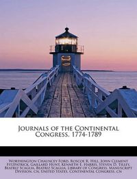 Cover image for Journals of the Continental Congress, 1774-1789