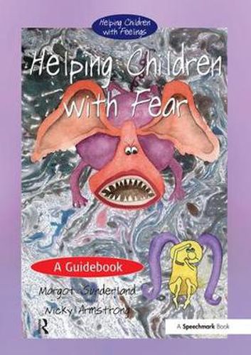 Cover image for Helping Children with Fear: A Guidebook