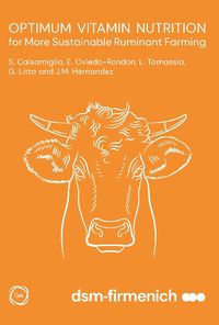 Cover image for Optimum Vitamin Nutrition for More Sustainable Ruminant Farming