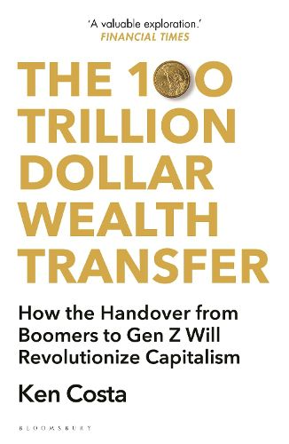 Cover image for The 100 Trillion Dollar Wealth Transfer