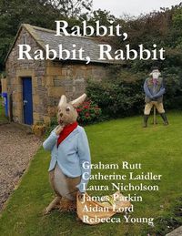 Cover image for Rabbit, Rabbit, Rabbit