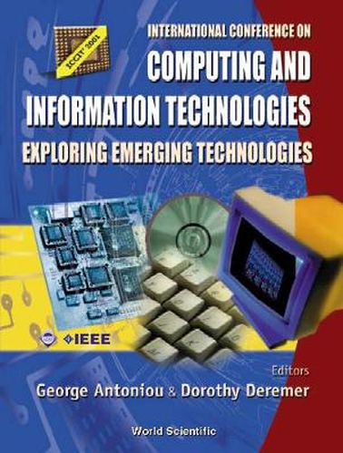 Cover image for Computing And Information Technologies: Exploring Emerging Technologies, Procs Of The Intl Conf