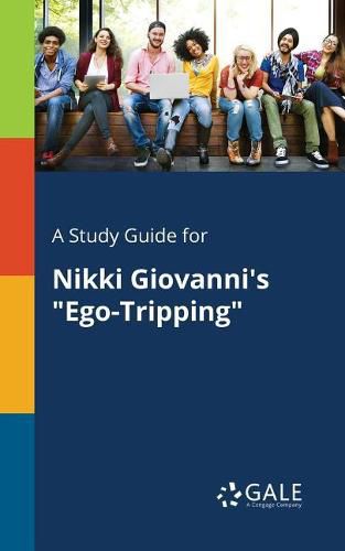 A Study Guide for Nikki Giovanni's Ego-Tripping