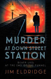 Cover image for Murder at Down Street Station