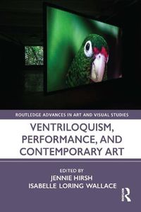 Cover image for Ventriloquism, Performance, and Contemporary Art