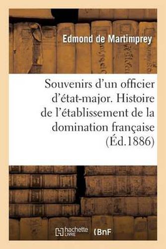 Cover image for Souvenirs d'Un Officier d'Etat-Major