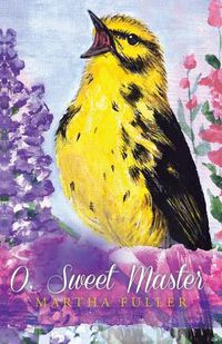 Cover image for O, Sweet Master