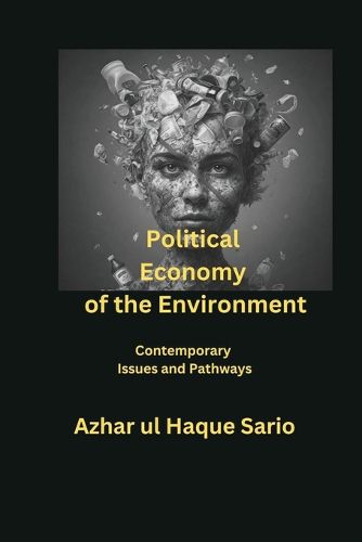Cover image for Political Economy of the Environment