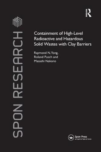 Cover image for Containment of High-Level Radioactive and Hazardous Solid Wastes with Clay Barriers