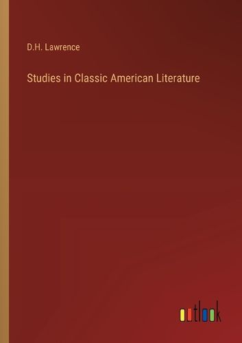 Cover image for Studies in Classic American Literature