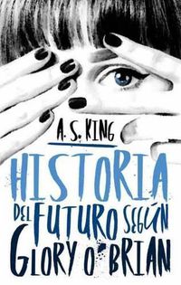 Cover image for Historia del Futuro Segun Glory O'Brian