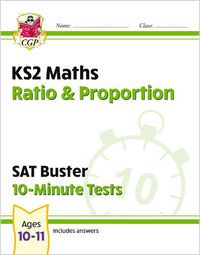 Cover image for KS2 Maths SAT Buster 10-Minute Tests - Ratio & Proportion (for the 2023 tests)