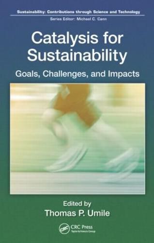 Cover image for Catalysis for Sustainability: Goals, Challenges, and Impacts