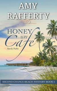 Cover image for Honey Bay Cafe