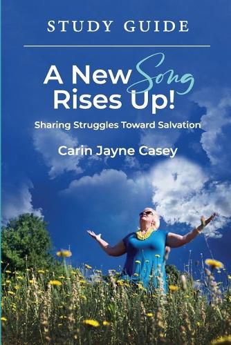 Cover image for A New Song Rises Up! STUDY GUIDE