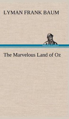 Cover image for The Marvelous Land of Oz