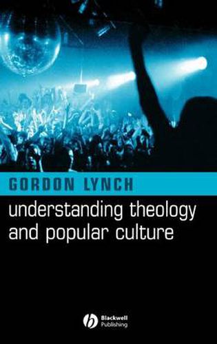 Cover image for Understanding Theology and Popular Culture