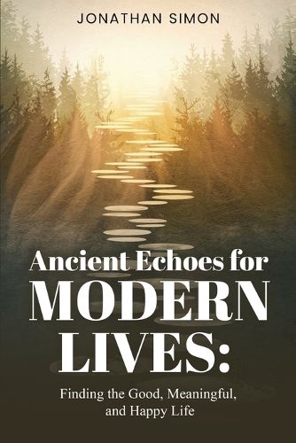 Cover image for Ancient Echoes for Modern Lives