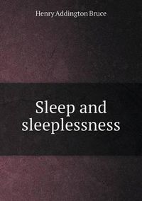 Cover image for Sleep and sleeplessness