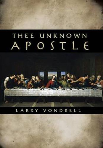 Cover image for Thee Unknown Apostle
