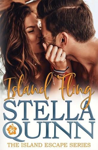 Cover image for Island Fling: The Island Escape Series, Book 3