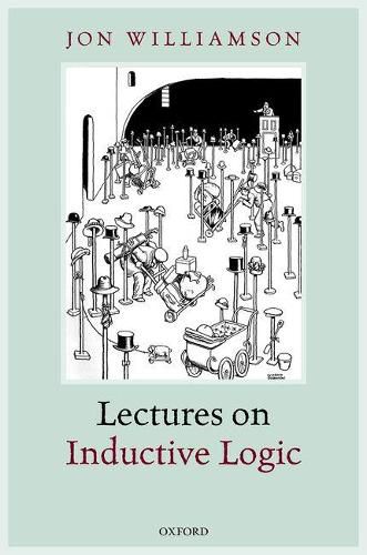 Cover image for Lectures on Inductive Logic