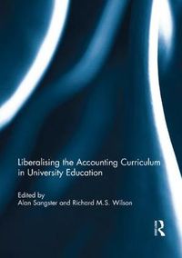 Cover image for Liberalising the Accounting Curriculum in University Education